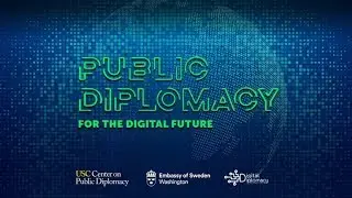 Public Diplomacy for the Digital Future