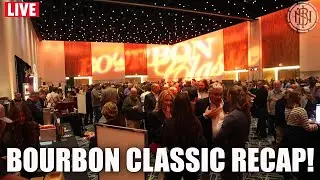 Recapping Bourbon Classic While Drinking Some Whiskey! - LIVE