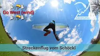 Streckenflug Schöckl (go with the Wind)🌬🪂🌬