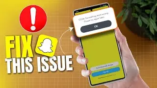 How To Fix Snapchat Not Letting You Create New Account | Fix Snapchat Signup Issue on Android