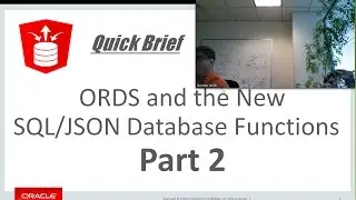 ORDS and the New SQL/JSON  Database Functions - Part 2