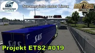 Let's Play ETS2 unter Linux #019 | Lukrativer Auftrag nach Edirne (TR)
