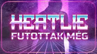 HEATLIE - FUTOTTAK M&Eacute;G (MOOD VIDEO)