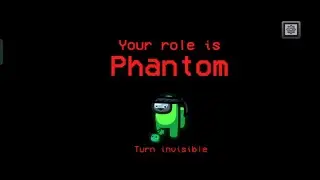 Among us Phantom Role  | But no Invisible challenge 