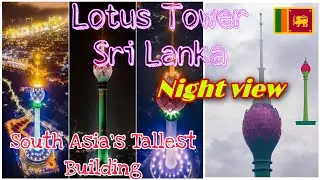 Lotus Tower @ Srilanka -Night view 🥵😍