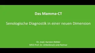 Das Brust-CT (Mamma-CT). Brustbildgebung in einer neuen Dimension.
