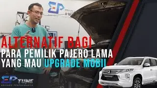 Punya Pajero Sport Lama? BAGUS! Kita Upgrade Biar Ga Kalah sama Pajero Sport Baru! Upgrade stage 2