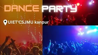 DJ night at UIET'CSJM University hostel kanpur || farewell party #danceparty