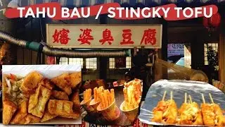 TAHU BAU! STINGKY TOFU (KULINER DI TAIWAN)