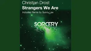 Strangers We Are (Delph Project Remix)