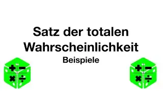 Beispiele zum Satz der totalen Wahrscheinlichkeit