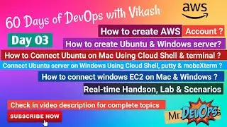 Day-03  | How to Create and Connect to Linux & Windows EC2 Instance  | #60DaysOfDevOps #devopscourse