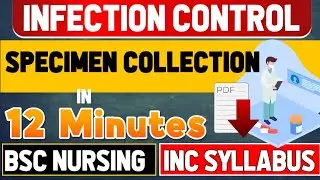 Specimen Collection |Infection control |BSc Nursing | INC Syllabus| with notes 📝| ABVMU| 3rd semes |