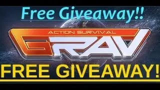 GRAV Multiplayer Online Sandbox Survival Game - Free Giveaway - DRAWING IS OVER!!