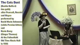 Cats Duet (Duetto Buffo di due gatti) at the Fallowfield Old Time Music Hall 1996