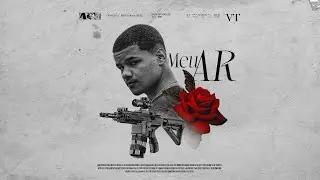 VT - Meu A.R (prod. Dez&ecirc; OG)