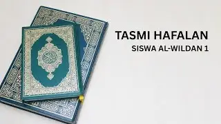 TASMI HAFALAN SISWA AL-WILDAN ISLAMIC SCHOOL 1 GADING SERPONG