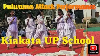 Pulwama attack performance//Republic Day//Kiakata High School//2026