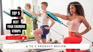 Best Yoga Exercise Straps On Amazon / Top 5 Product ( Reviewed & Tested )