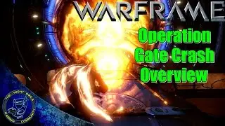 Warframe: Operation Gate Crash Detailed Overview - What You Need to Do!
