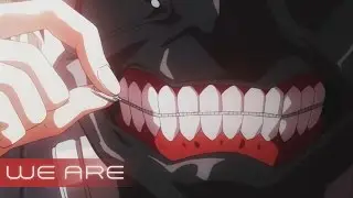 AMV &bull; Tokyo Ghoul - We Are #7SHINDEN (Uploaded in 2014)