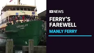 Queenscliff ferry makes final Manly voyage before retirement | ABC News