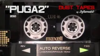 Inflamabil DUST TAPES - PUGA2 (2010)