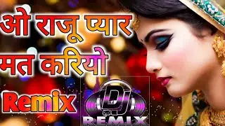 O Raju Pyar Mat Kariyo Dil Toot Jata Hai 💔DJ remix  DJ Hindi song Bewafai DJ JASIR RAJ official 💔