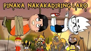 PINAKA NAKAKADIRING LARO | PINOY ANIMATION
