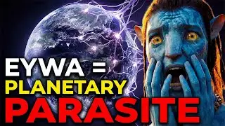 Avatar: Eywa is a FUNGUS that Consumed Pandora. The Horrifying Truth