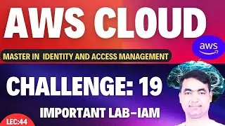 AWS Tutorial-43 | IAM Project setup Lab2 | You must know!🔥