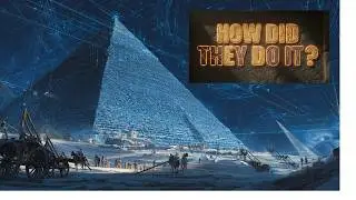 How the Pyramids Were Built| Ancient Egyptian Engineering That Shocked the World