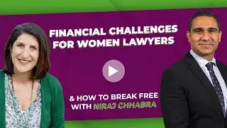 Real Financial Challenges Women Attorneys Face & How to Break Free