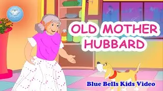 Old Mother Hubbard I English Rhymes for Kids | Play with Rhymes - 2 | Blue Bells Kids Video