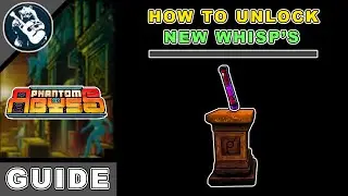 How to Unlock Whips in Phantom Abyss