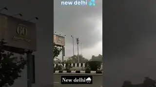 New delhi rain 🌈#ytshorts #youtubeshorts #tranding #rain #status #music#song