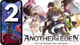 Another Eden Playthrough - Part 2 / No Commentary