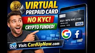 How to Get a Virtual Prepaid Card Instantly (No KYC & Crypto Funded) | CardUpNow