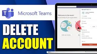 How To Delete Your Account On MS Teams (Permanantly) - 2025 Guide