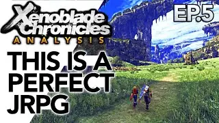 Xenoblade Chronicles Analysis (Ep.5): The Majesty of Gaur Plains
