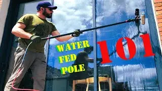 WATER FED POLE CLEANING 101 - Beginners Basic Window Cleaning Tips Techniques Hints #windowcleaning