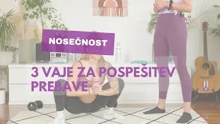 VAJE ZA POSPEŠITEV PREBAVE (NOSEČNOST)