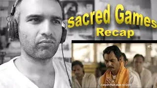 Pakistani Reacts to Sacred Games Season 1 RECAP | Netflix