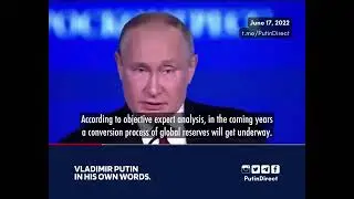 Putin on fiat currency vs real assets.