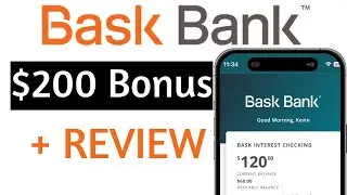 Bask Bank Checking $200 Bonus + interface review - No direct deposit required!