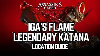 Iga's Flame Legendary Katana Location in Assassin's Creed Shadows