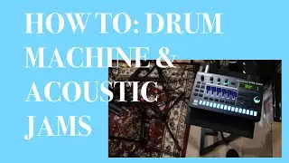 Drum machine and live acoustic singer songwriter (recording set up)