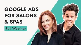 Salon and Spa Advertising: How to Use Google Ads to Attract More New Clients