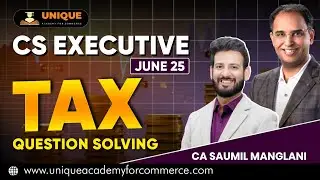 CS EXECUTIVE JUNE 25 | TAX (DT) QUESTION SOLVING PRACTICE | CAPITAL GAINS L1 | CA SAUMIL MANGLANI