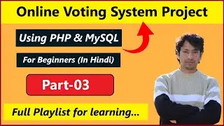 Online Voting System Project in PHP and MySQL | PHP Projects (Part-03)